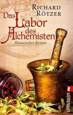 Das Labor des Alchemisten von Rötzer,  Richard