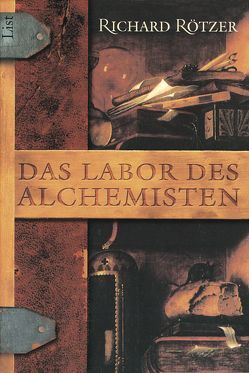 Das Labor des Alchemisten von Rötzer,  Richard