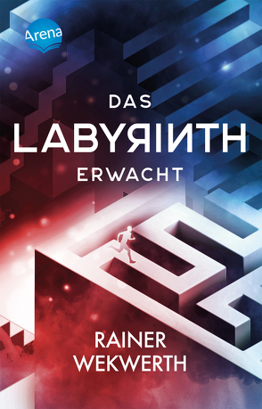 Das Labyrinth (1). Das Labyrinth erwacht von Wekwerth,  Rainer