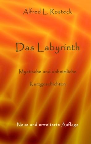 Das Labyrinth von Rosteck,  Alfred L