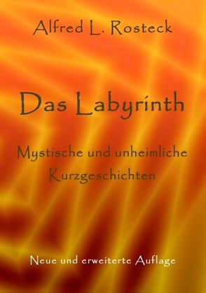 Das Labyrinth von Rosteck,  Alfred L