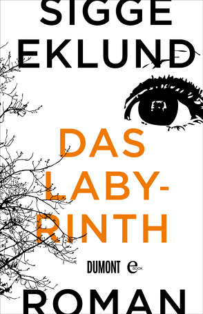 Das Labyrinth von Eklund,  Sigge, Hoyer,  Nina