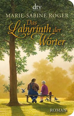 Das Labyrinth der Wörter von Kalscheuer,  Claudia, Roger,  Marie-Sabine