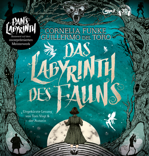 Das Labyrinth des Fauns von Del Toro,  Guillermo, Funke,  Cornelia