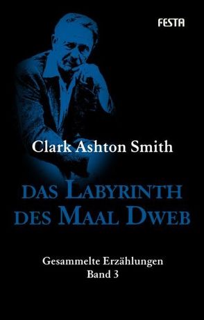 Das Labyrinth des Maal Dweb von Smith,  Clark Ashton