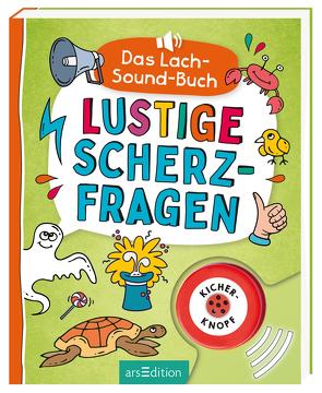 Das Lach-Sound-Buch – Lustige Scherzfragen von Löwenberg,  Ute