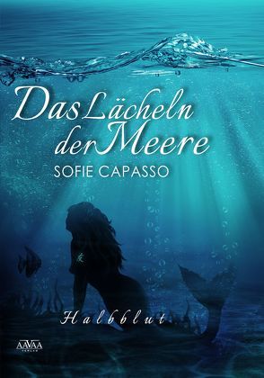 Das Lächeln der Meere – Großdruck von Capasso,  Sofie