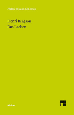 Das Lachen von Bergson,  Henri, Plancherel-Walter,  Roswitha