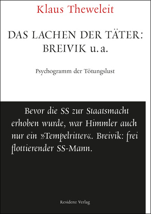 Das Lachen der Täter: Breivik u.a. von Theweleit,  Klaus