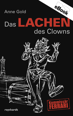 Das Lachen des Clowns von Gold,  Anne