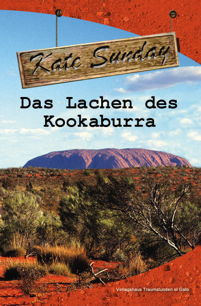 Das Lachen des Kookaburra von Sunday,  Kate