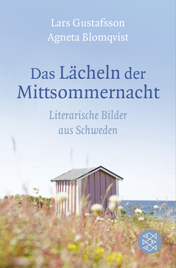 Das Lächeln der Mittsommernacht von Blomqvist,  Agneta, Gustafsson,  Lars, Reichel,  Verena