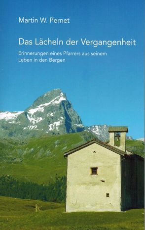 Das Lächeln der Vergangenheit von Pernet,  Martin W.