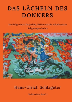 Das Lächeln des Donners von Haller-Göggelmann,  Ute, Schlageter,  Hans-Ulrich