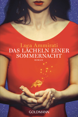 Das Lächeln einer Sommernacht von Ammirati,  Luca