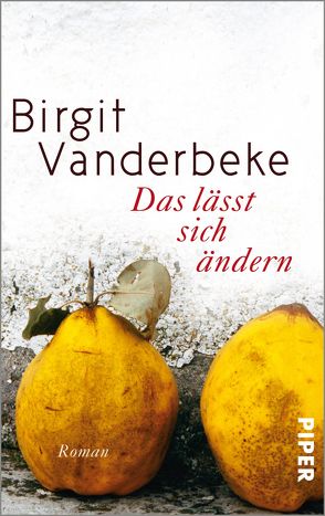 Das lässt sich ändern von Vanderbeke,  Birgit