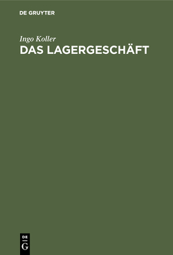 Das Lagergeschäft von Koller,  Ingo