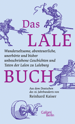 Das Lalebuch von Kaiser,  Reinhard