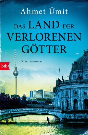 Das Land der verlorenen Götter von Adatepe,  Sabine, Ümit,  Ahmet