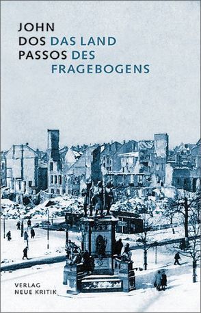 Das Land des Fragebogens von DosPassos,  John, Kadritzke,  Niels, Kleeberg,  Michael