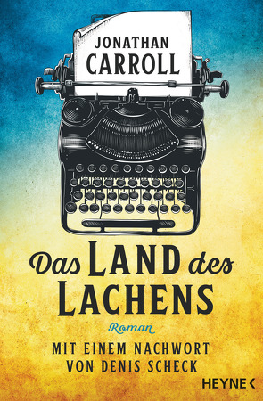 Das Land des Lachens von Carroll,  Jonathan, Hermstein,  Rudolf