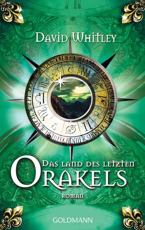 Das Land des letzten Orakels von Beyer,  Peter, Whitley,  David