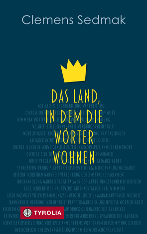 Das Land, in dem die Wörter wohnen von Sedmak,  Clemens