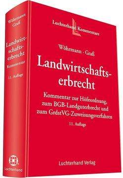 Das Landwirtschaftserbrecht von Graß,  Christine, Wöhrmann,  Heinz