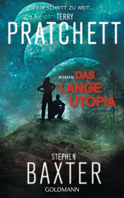 Das Lange Utopia von Baxter,  Stephen, Jung,  Gerald, Pratchett,  Terry