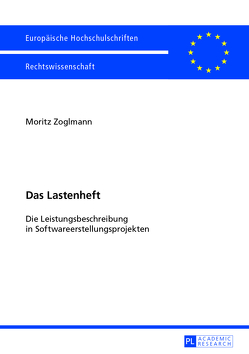 Das Lastenheft von Zoglmann,  Moritz