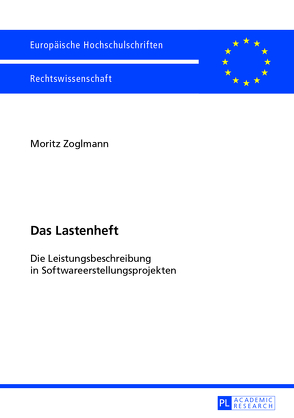 Das Lastenheft von Zoglmann,  Moritz