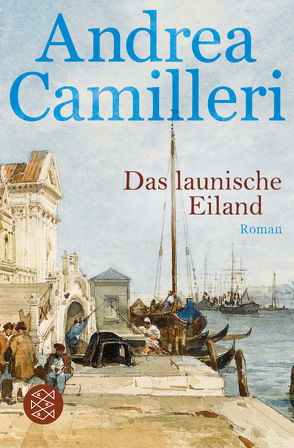 Das launische Eiland von Camilleri,  Andrea, Lustig,  Monika