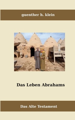 Das Leben Abrahams von klein,  guenther