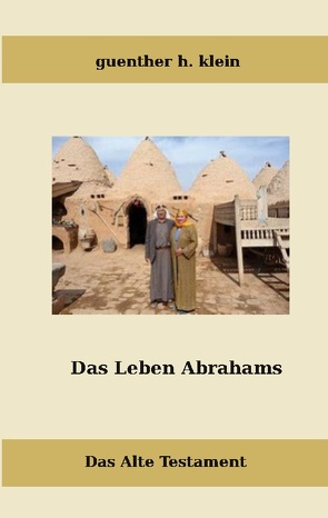 Das Leben Abrahams von Klein,  Guenther H.