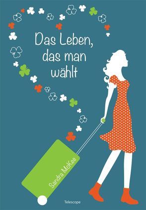 Das Leben, das man wählt von McKee,  Sandra