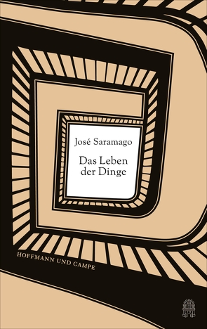 Das Leben der Dinge von Klotsch,  Andreas, Saramago,  José