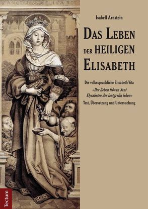 Das Leben der heiligen Elisabeth von Arnstein,  Isabell