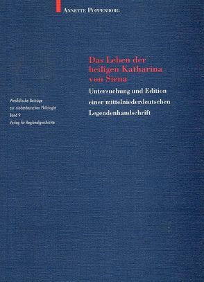 Das Leben der heiligen Katharina von Siena von Poppenborg,  Annette