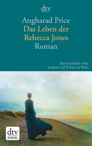 Das Leben der Rebecca Jones von Price,  Angharad, Runge,  Gregor