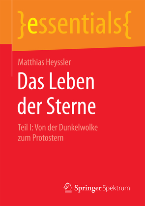 Das Leben der Sterne von Heyssler,  Matthias