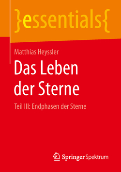 Das Leben der Sterne von Heyssler,  Matthias