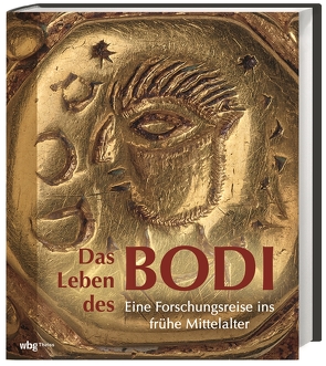 Das Leben des BODI von Nieveler,  Elke, Schmauder,  Michael, Valk,  Thorsten