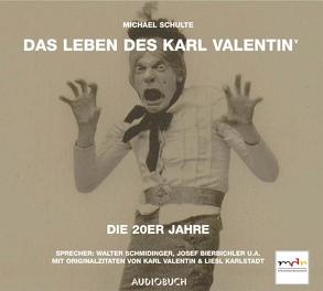 Das Leben des Karl Valentin (Teil 5) – Die 20er Jahre von Anthoff,  Gerd, Bierbichler,  Josef, Euba,  Wolf, Fricke,  Peter, Karlstadt,  Liesl, Schmidinger,  Walter, Schulte,  Michael, Thalheim,  Matthias, Valentin,  Karl