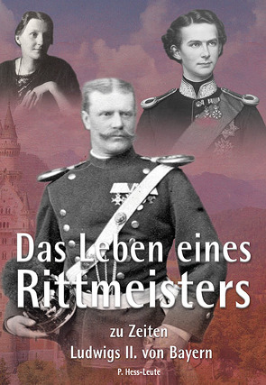 Das Leben eines Rittmeisters von Hess-Leute,  Paulina