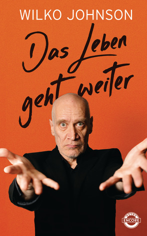 Das Leben geht weiter von Bradatsch,  Philip, Johnson,  Wilko