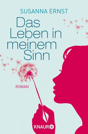 Das Leben in meinem Sinn von Ernst,  Susanna