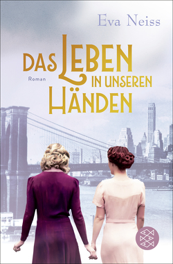 Das Leben in unseren Händen von Neiss,  Eva