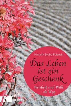 Das Leben ist ein Geschenk von Polenski,  Hinnerk