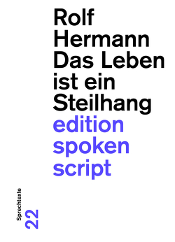 Das Leben ist ein Steilhang von Hermann,  Rolf