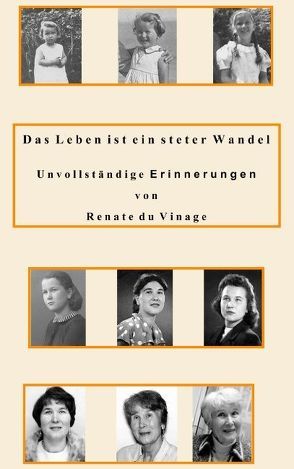 Das Leben ist ein steter Wandel von Vinage,  Renate du